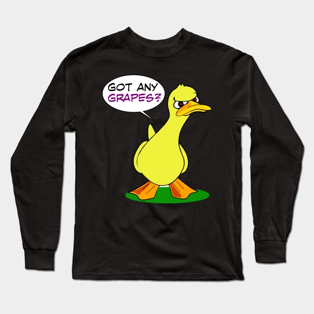 Got Any Grapes Long Sleeve T-Shirt by DavesTees